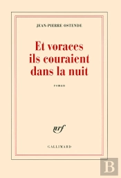 Et Voraces Ils Couraient Dans La Nuit