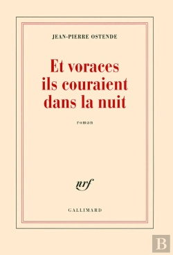 Bertrand.pt - Et Voraces Ils Couraient Dans La Nuit
