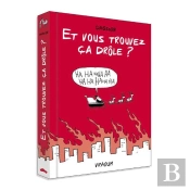 Et Vous Trouvez Ca Drôle ?