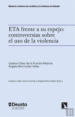 Bertrand.pt - Eta Frente A Su Espejo: Controversias Sobre El Uso De La Vio