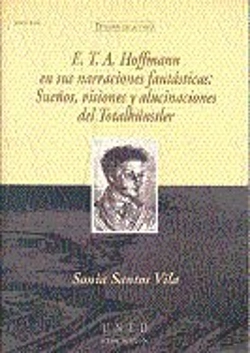 Bertrand.pt - E.T.A. Hoffmann En Sus Narraciones Fantásticas: Sueños, Visiones Y Alucinaciones Del Totalkünstler