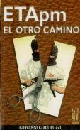 Eta Pm. El Otro Camino