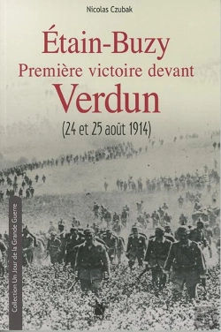 Bertrand.pt - Etain-Buzy : Première Victoire Devant Verdun ; 24 Et 25 Août 1914