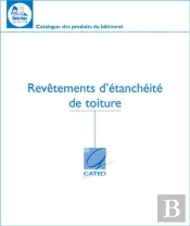 Etancheite Des Toitures - Travaux Neufs Et Refection