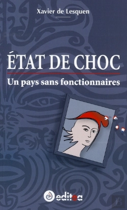 Bertrand.pt - État De Choc ; Un Pays Sans Fonctionnaires