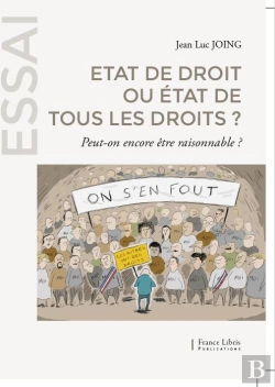 Bertrand.pt - Etat De Droit Ou État De Tous Les Droits ? Peut-On Encore Être Raisonnable  ?