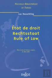 État De Droit, Rechtsstaat, Rule Of Law - Tome 16