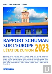 Etat De L'Union 2023, Rapport Schuman Sur L'Europe