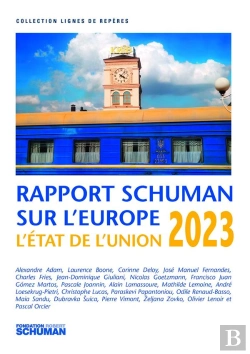 Bertrand.pt - Etat De L'Union 2023, Rapport Schuman Sur L'Europe