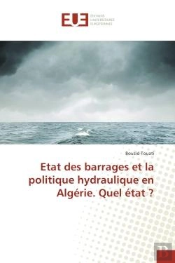Bertrand.pt - Etat Des Barrages Et La Politique Hydraulique En Algerie. Quel Etat ?