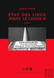 État Des Lieux Avant Le Chaos T.2