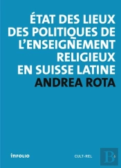 État Des Lieux Des Politiques De L'Enseignement Religieux En Suisse Latine