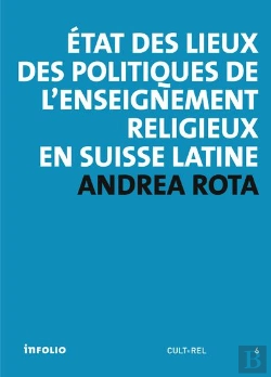 Bertrand.pt - État Des Lieux Des Politiques De L'Enseignement Religieux En Suisse Latine