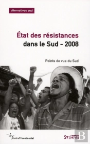 État Des Résistances Dans Le Sud (Édition 2008)