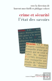Etat Des Savoirs : Crime Et Securité