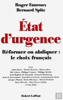 Bertrand.pt - Etat D'Urgence Reformer Ou Abdiquer Le Choix  Francais