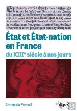 Bertrand.pt - État Et État-Nation En France Du Xiiie Siècle À Nos Jours