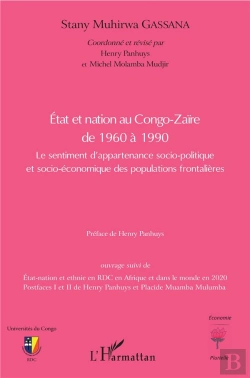 Bertrand.pt - État Et Nation Au Congo-Zaïre De 1960 À 1990 ; Le Sentiment D'Appartenanace Socio-Politique Et Socio-Économique Des Populations Frontalières