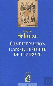 État Et Nation Dans L'Histoire De L'Europe