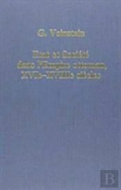 Etat Et Societe Dans Lâ€™Empire Ottoman, Xvie-Xviiie Siecles