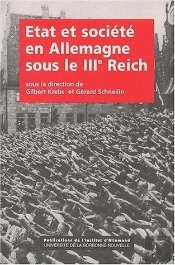 Etat Et Société En Allemagne, Sous Le Iiie Reich. Colloque De Paris, D