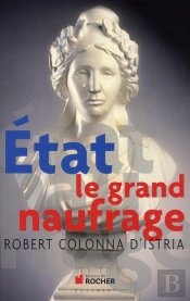 Etat ; Le Grand Naufrage