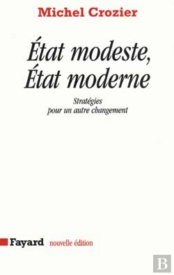 Bertrand.pt - État Modeste, État Moderne ; Stratégoes Pour Un Autre Changement