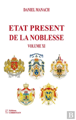 Bertrand.pt - Etat Present De La Noblesse Volume Xi