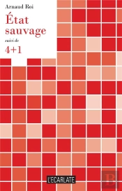 État Sauvage : Suivi De 4+1