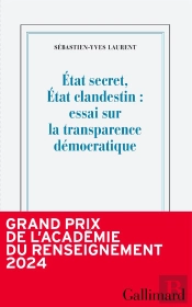 État Secret, État Clandestin : Essai Sur La Transparence Démocratique
