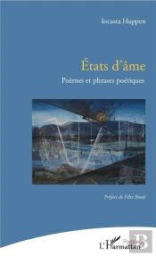 États D'Âme ; Poèmes Et Phrases Poétiques