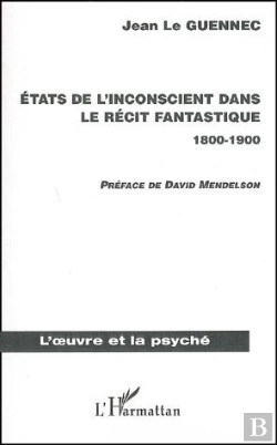 Bertrand.pt - États De L'Inconscient Dans Le Récit Fantastique (1800-1900)
