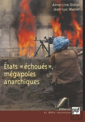 États 'Échoués', Mégapoles Anarchiques