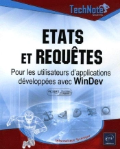 États Et Requêtes Pour Les Utilisateurs D'Applications Développées Avec Windev