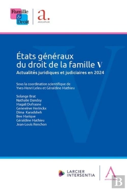 Bertrand.pt - États Généraux Du Droit De La Famille V : Actualités Juridiques Et Judiciaires En 2024