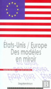 États-Unis / Europe Des Modèles En Miroir