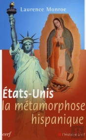 Etats-Unis ; La Métamorphose Hispanique