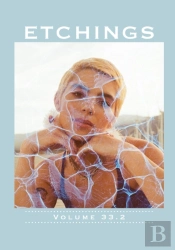 Etchings Literary And Fine Arts Magazine 33.2