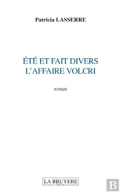 Bertrand.pt - Été Et Fait Divers ; L'Affaire Volcri