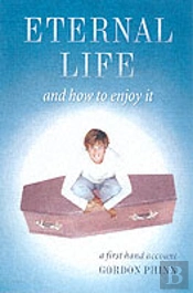 ETERNAL LIFE AND HOW TO ENJOY IT