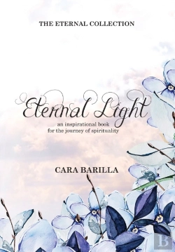 Bertrand.pt - Eternal Light - An Inspirational Book To Help With The Journey Of Spirituality