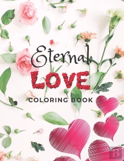 Bertrand.pt - Eternal Love  Coloring Book