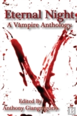 Bertrand.pt - Eternal Night: A Vampire Anthology