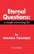 Eternal Questions