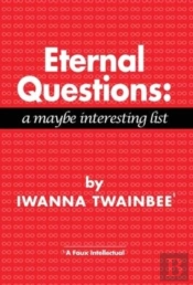 Eternal Questions