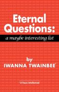 Eternal Questions