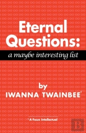 Eternal Questions