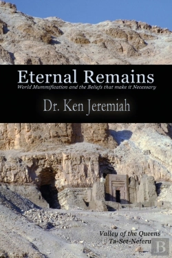 Bertrand.pt - Eternal Remains: World Mummification And The Beliefs That Make It Necessary