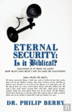 Bertrand.pt - Eternal Security: Is It Biblical?: How M