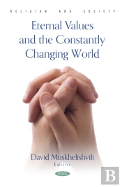 Eternal Values And The Constantly Changing World